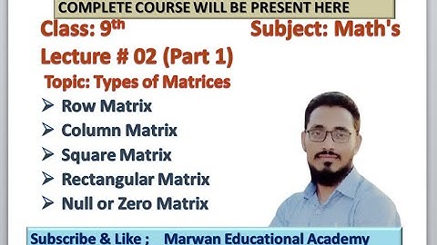 Class 9th Math| Lecture#2| Chapter#1 (Types of Matrices)|| @IMWaqasNasir @DearSir