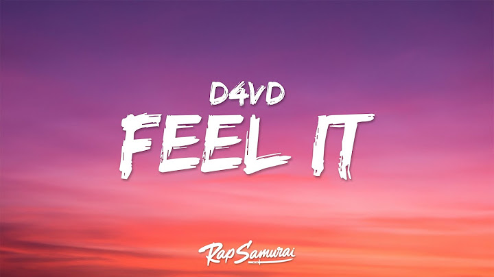 d4vd - Feel It (Lyrics)
