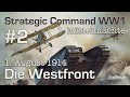 Let's Play Strategic Command WW1 #2: Die Westfront - 1.8.1914 (Mittelmächte)