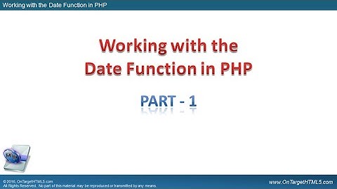 31020-Working with the Date Function in PHP - Part 1