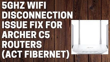TP-LINK ARCHER C5 WIFI  5GHZ ISSUE FIX || ACT FIBERNET ROUTER ISSUE FIX||WIFI FREQUENT DISCONNECTION