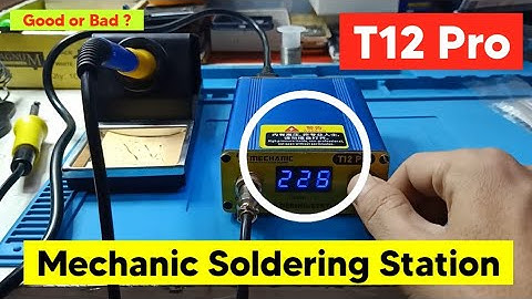 Mechanic T12 Pro Soldering Iron Station | Unboxing and Review Intelligent temperature control System