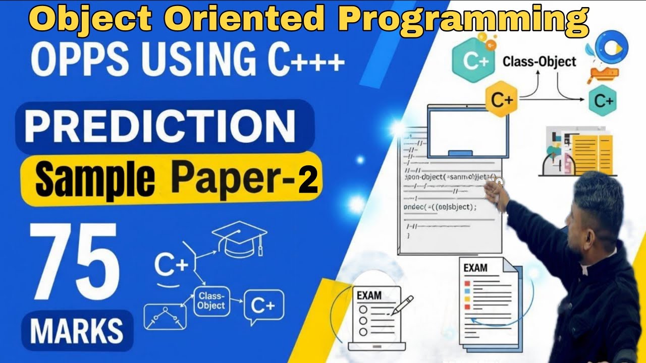 Prediction Sample Paper-2 l OOPS using C++ l Important Questions/Topic ...