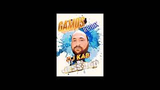 Dj Kab Remix   Gamos   DJ JESS & DOO