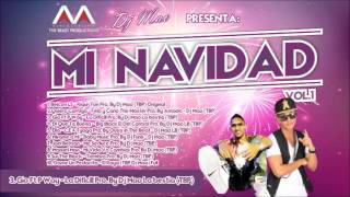 Mi Navidad 03 Gio Ft P Way - La Dificill Pro. By Dj Mao La Bestia Reggaeton 2016