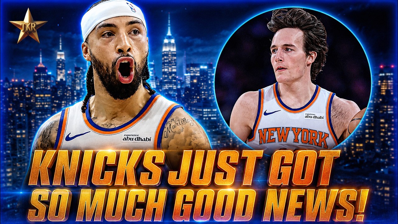 Knicks Just Got SO MUCH Good News... | Knicks News