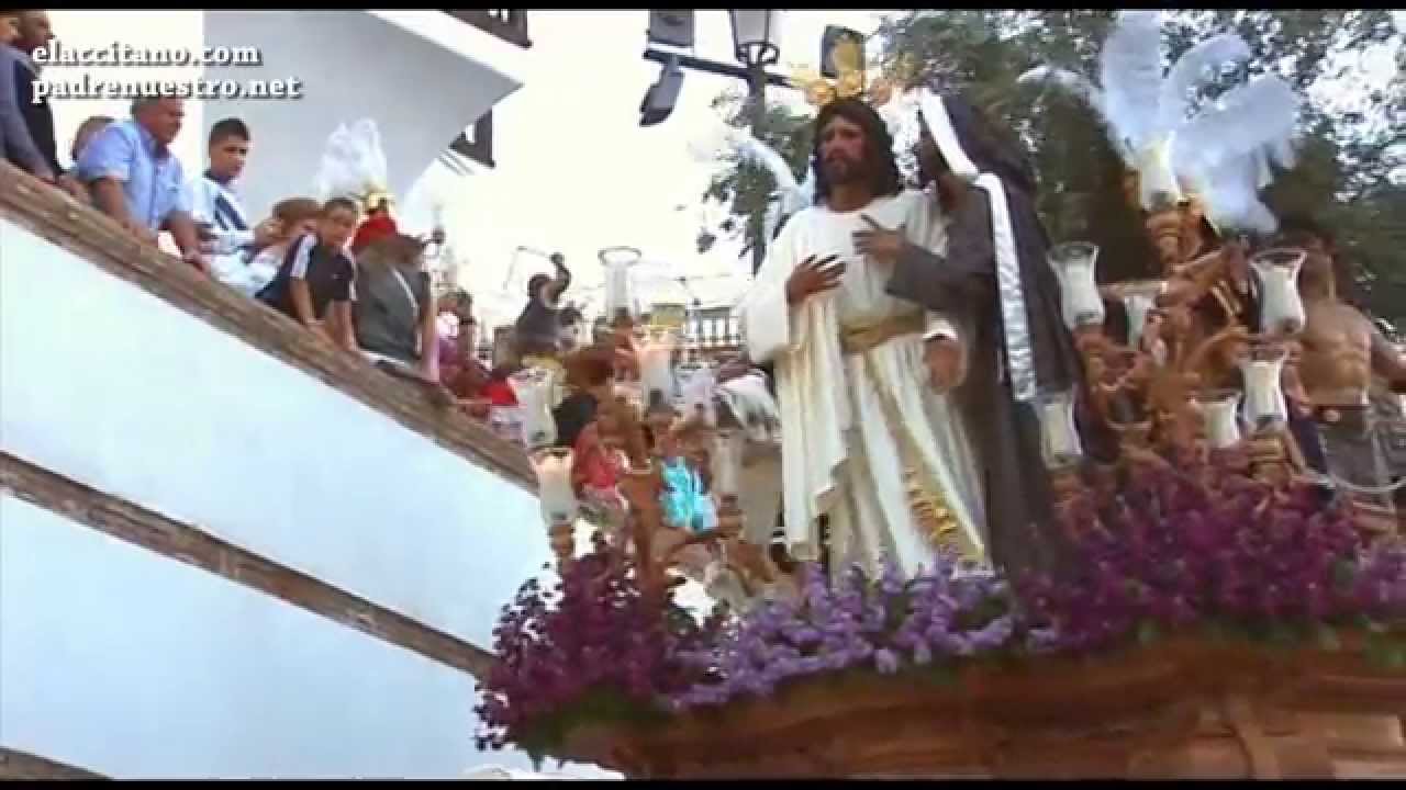 Procesión Magna - Cristo de la Salud y oracion en el huerto