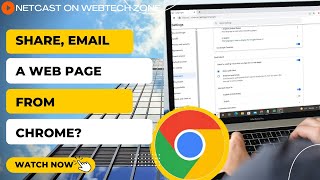how to share a webpage in chrome | how to share, email a web page from chrome?