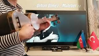 Orhan Ölmez - Muteber      #1M #orhanölmez #muteber