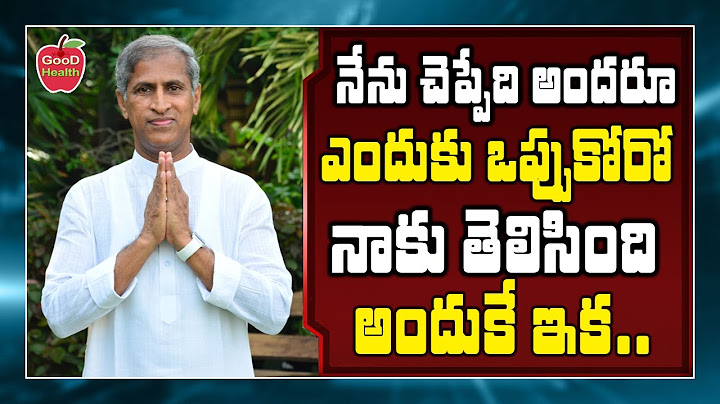 నేను చెప్పేది అందరూ ఎందుకు ఒప్పుకోరో నాకు తెలిసింది | Natural Diet | Dr Manthena Satyanarayana Raju