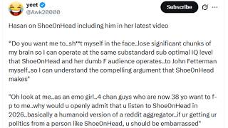 Hasan Piker Crashes Out Over Shoe0nHead Response Video