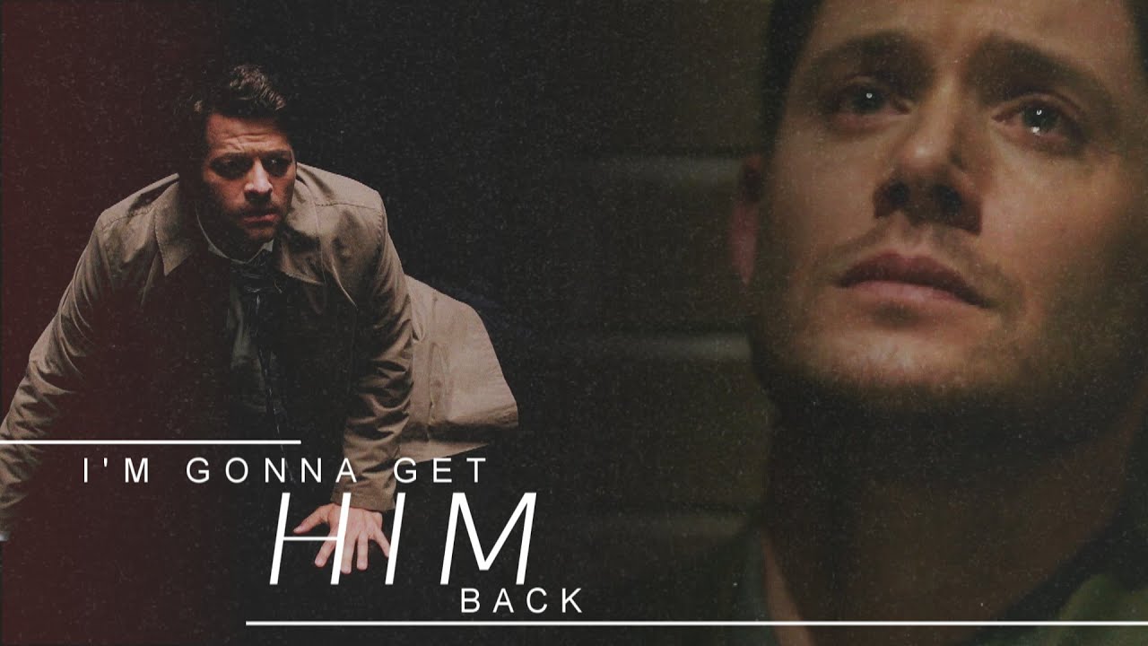 I'm gonna get him back | Alternate Ending | Dean & Cas