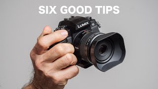 SIX Good Lumix FEATURES you have not used?