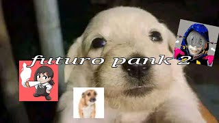 futuro pank 2