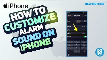 How to Customize Alarm Sound on iPhone | Step-by-Step Guide 2025