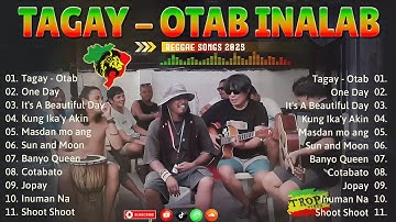 Tatay, Inuman Na, One Day  Tropa Vibes, Otab Inalab, Kuerdas Reggae Mix 2025💓BEST REGGAE MIX AUGUST