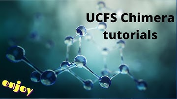 UCSF Chimera tutorial. How to download Chimera.
