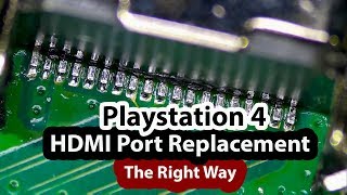 Playstation4 PS4 Damaged HDMI Connector port replacement