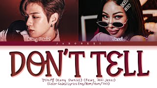 Kang Daniel Don’t Tell (Feat. Jessi) Lyrics (Color Coded Lyrics)