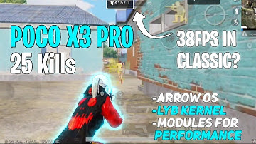 POCO X3 PRO ARROW OS LAGGING IN CLASSIC? 25 SOLO KILLS GAMEPLAY WITH FPS METER