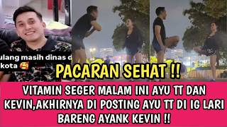 VITAMIN SEGER ! AYU TT POSTING INI SAMA UDA KEVIN WAKTU OLAHRAGA DI GBK,BUCINNYA TEH AYU KATAKAN INI