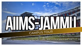 Campus Tour || AIIMS Jammu || #aiims #neet #mbbs #aiimsonians