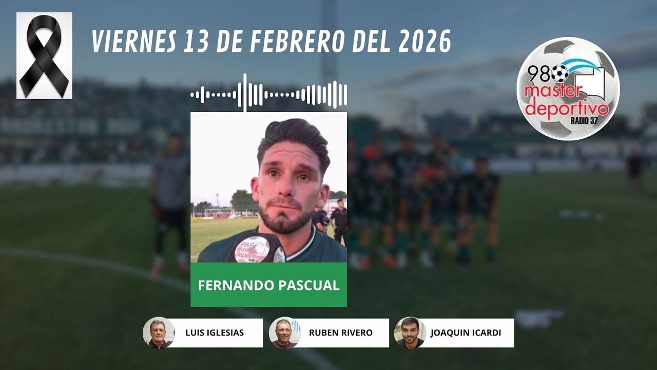 EN VIVO - 980 MÁSTER DEPORTIVO - FERNANDO PASCUAL EN LA PREVIA DE LA FINALÍSIMA POR EL ASCENSO