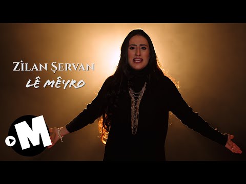 Zilan Şervan - Lê Mêyro