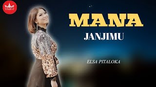 Elsa Pitaloka - Mana Janjimu (Slow Rock Minang) Video 