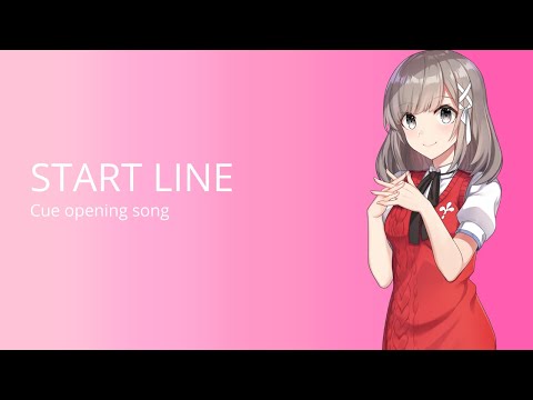 Start Line (with Lyrics) || Cue! Opening Full Theme Song #Otakus #Cue