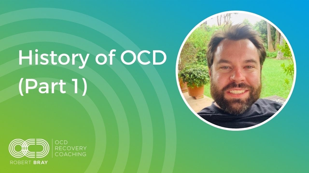 History of OCD Part 1 YouTube
