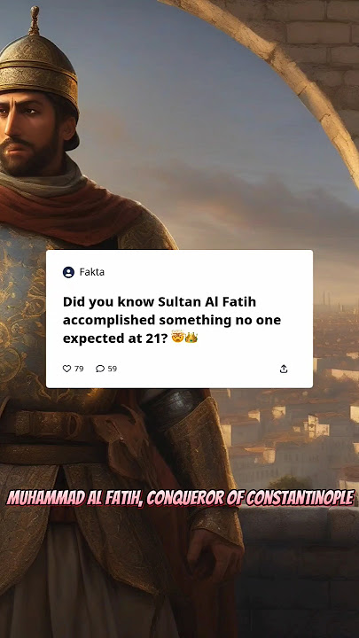 the history of Muhammad Al fatih #history