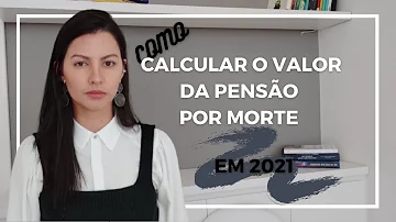 Qual o valor da causa da ação de pensão por morte?