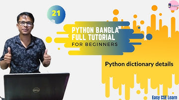 21. Python Bangla Tutorial  | Python dictionary details