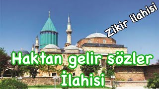 Haktan Gelir Sözler Müziksiz ilahi Resimi