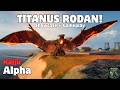 Titanus Rodan Showcase + Gameplay🔥 Kaiju Alpha Roblox