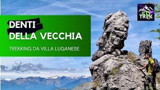 Trekking Denti della Vecchia da Villa Luganese prealpi luganesi