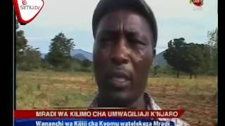 Wakulima Watelekeza Mradi Wa Umwagiliaji Kilimanjaro