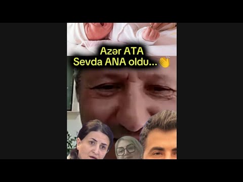 Azər Ata Sevda Ana oldu təbriklər ž👏👏❤️🥰#bizimlesen #azərsevda