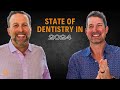 State of dentistry in 2024