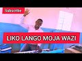 How To Play Liko Lango Moja Wazi On Piano Easy Gospel Worship Tutorial