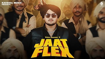 Jaat Flex - Sukh Deswal | Gold E Gill | Latest Haryanvi Songs 2025 | Kaushal Music