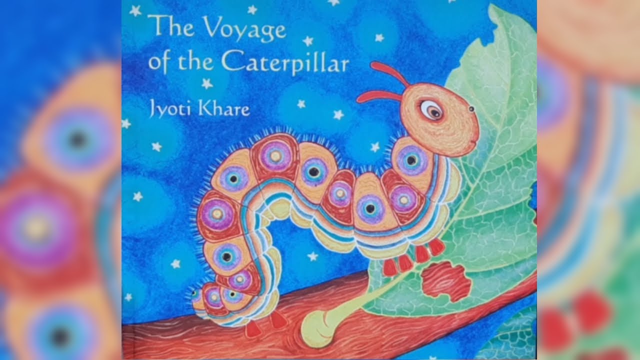 The Voyage of the Caterpillar Bedtime Story Book Reading Read