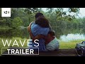 Video thumbnail of "Waves | Official Trailer HD | A24"