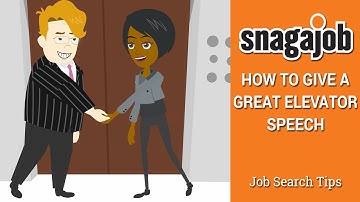 Job Search Tips (Part 12): How to give a great elevator pitch