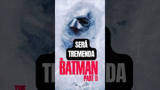 The Batman 2 Será Tremenda The Batman Part Two