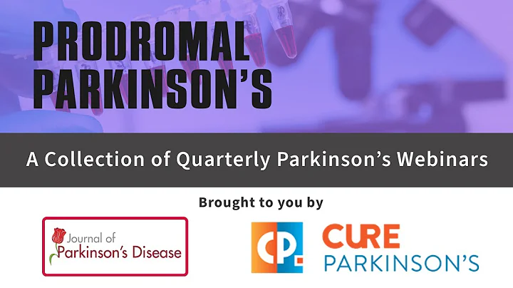 Webinar: Prodromal Parkinson's