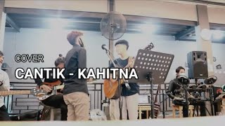 KAHITNA - CANTIK Cover by (Ahmadmp & Chikalutfi) Live music @rm_bahagiarangkas