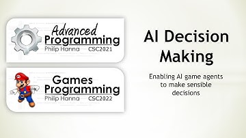 Week 11 - Android Games Programming (CSC2021) - AI Decision Making - Individual Actions