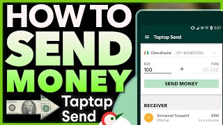 How To Transfer Money With Taptap Send (Step-by-step)